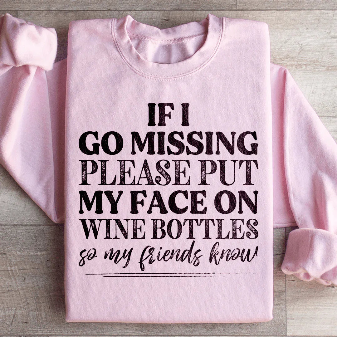 If I Go Missing Sweatshirt product image 4