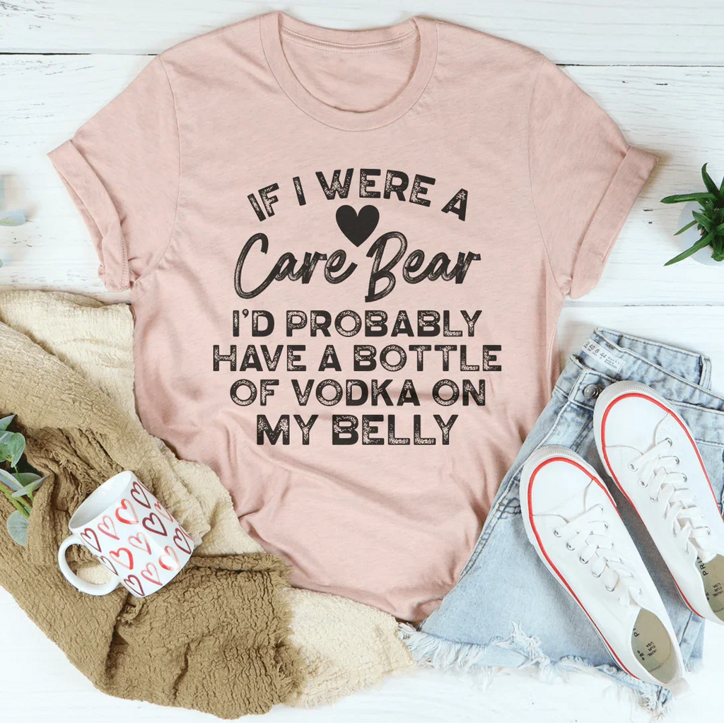 If I Were A Care Bear I’d Probably Have A Bottle Of Vodka product image 2