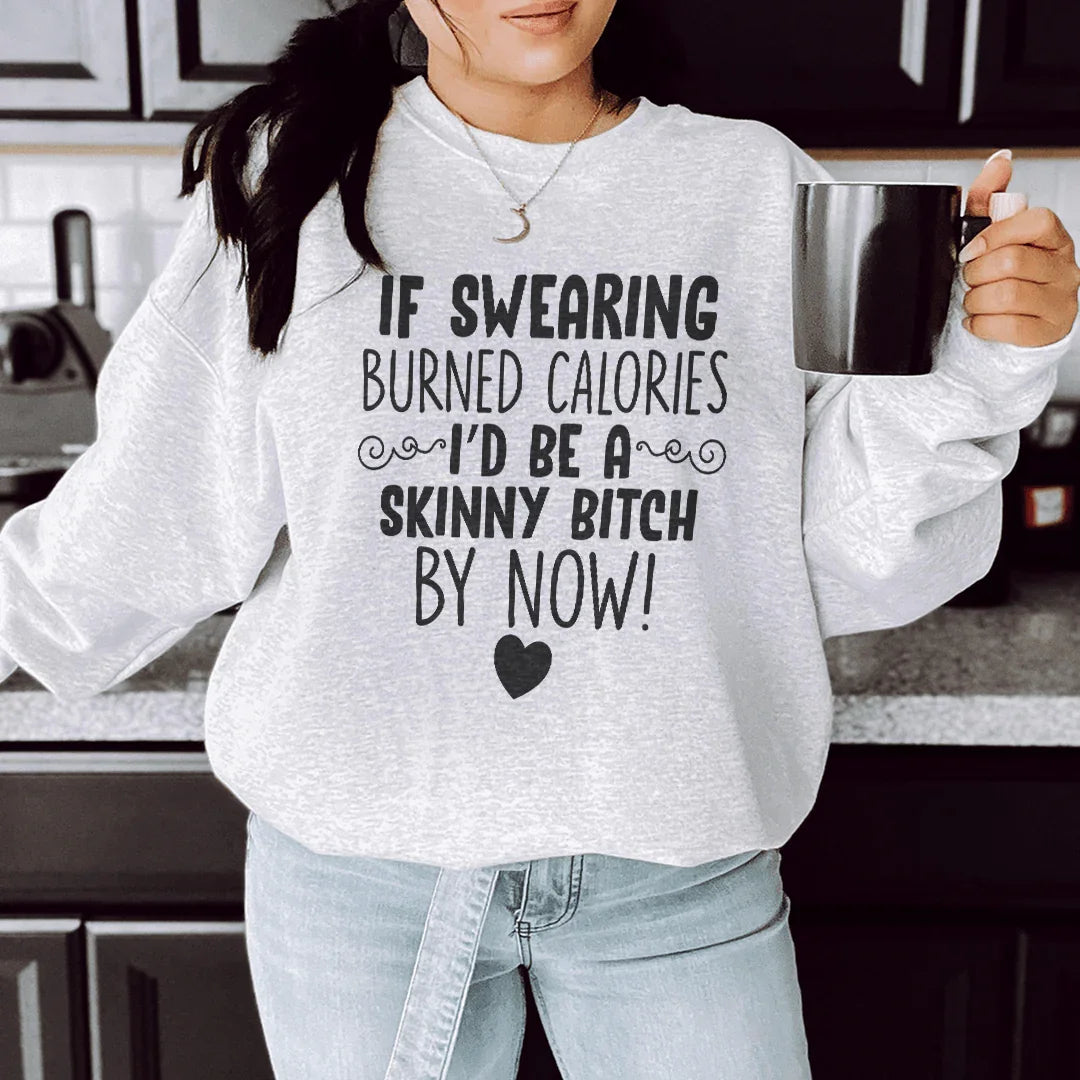 If Swearing Burned Calories Sweatshirt product image 2