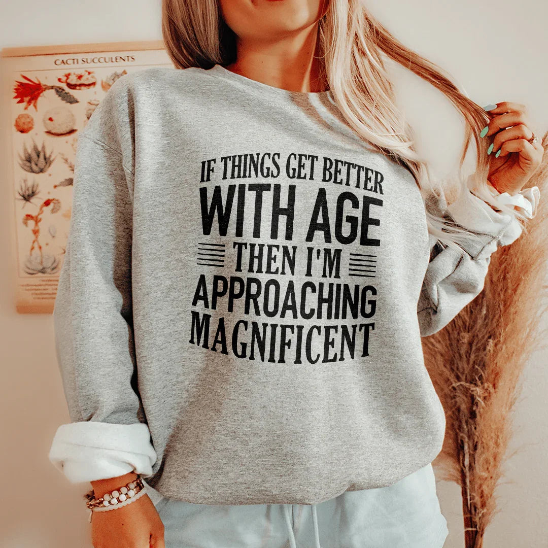 If Things Get Better Sweatshirt product image 1