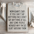 If You Can't Say Anything Nice Sweatshirt product image 1