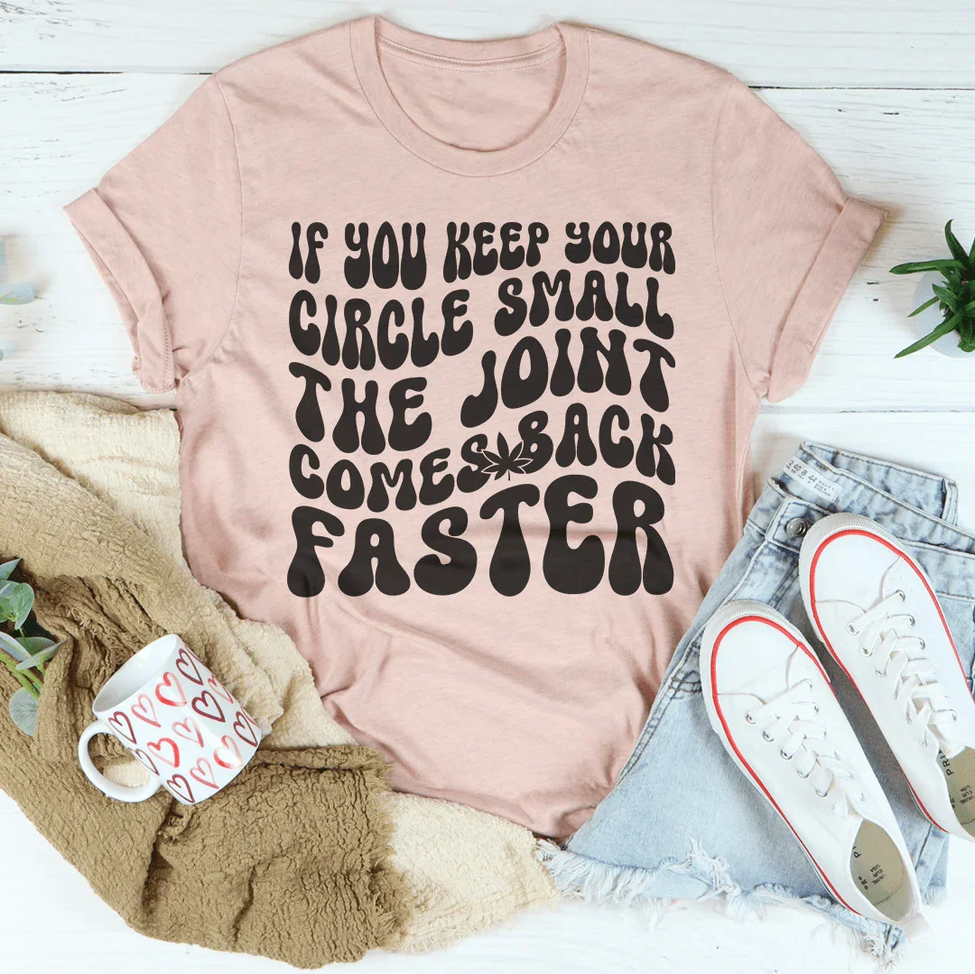 Snarky Circle Quote Short-Sleeve Tee – "If You Keep Your product image 2