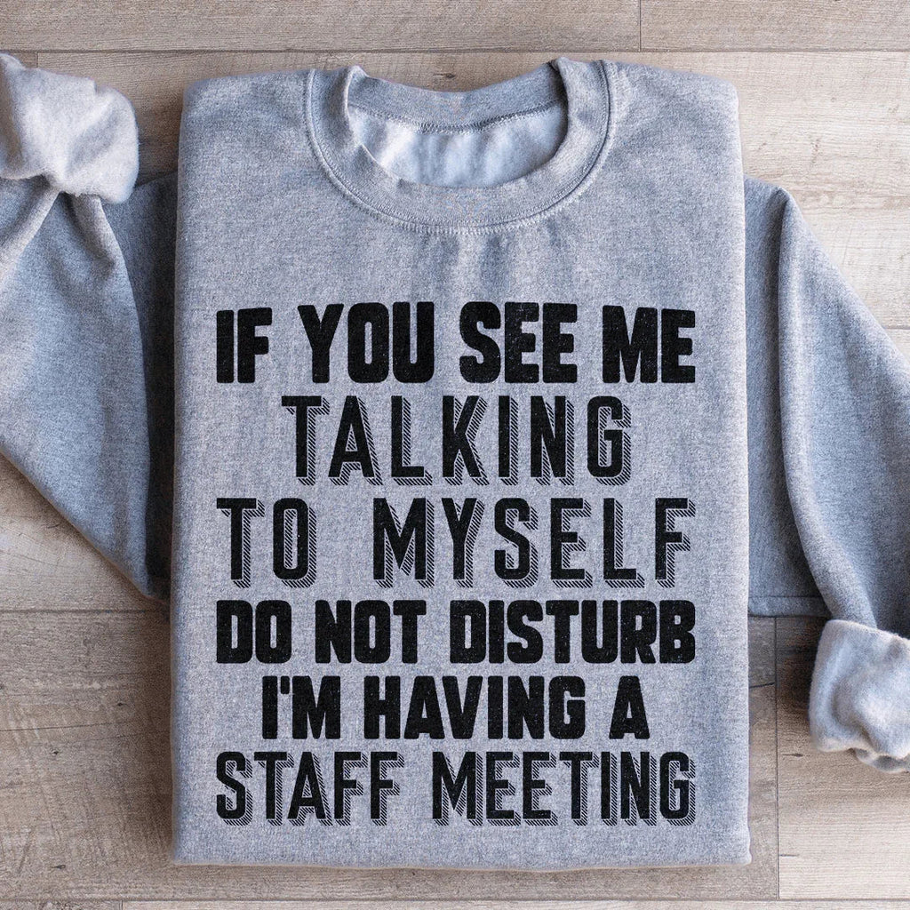 If You See Me Talking To Myself Do Not Disturb I'm Having A product image 2