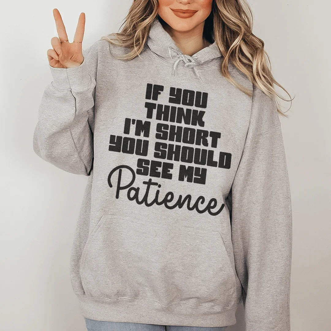 If You Think I'm Short Hoodie product image 2