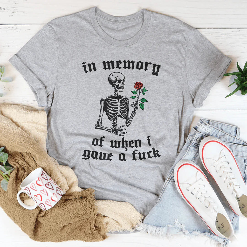 In Memory Of When I Gave A F-ck Tee product image 2