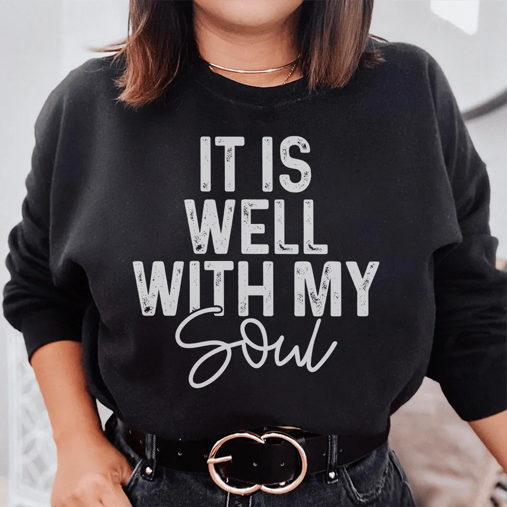 It Is Well With My Soul Sweatshirt product image 1