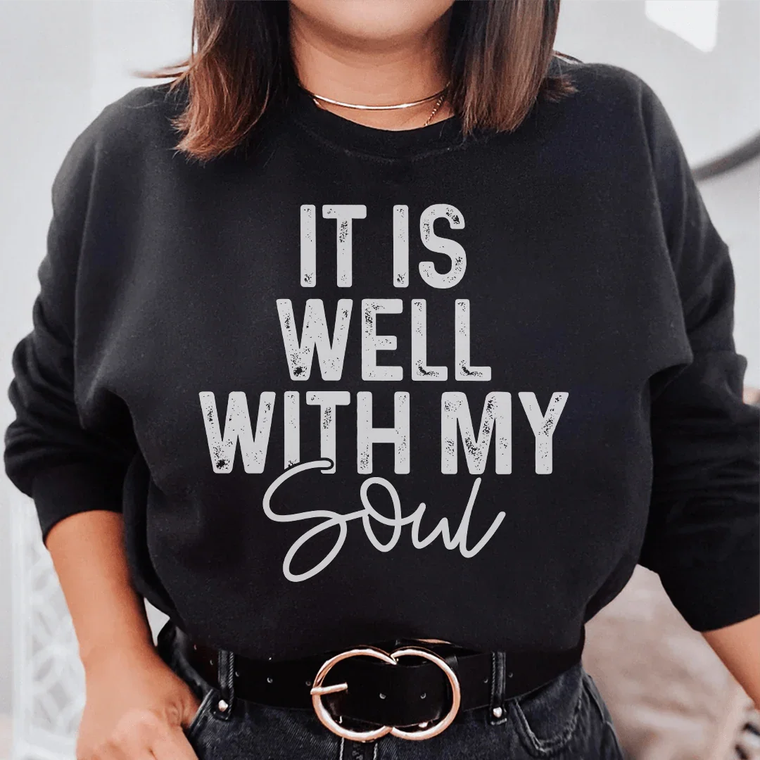 It Is Well With My Soul Sweatshirt product image 1