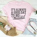 It's Always A Good Day To Be Kind Tee product image 1