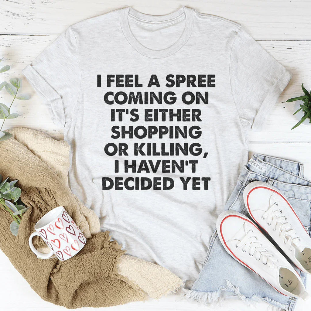 It's Either Shopping Or Killing Tee product image 2