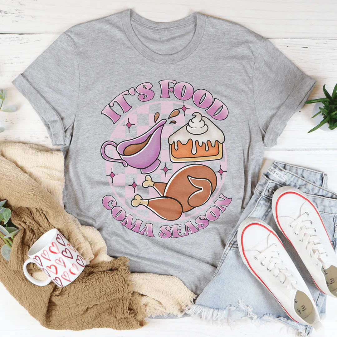 It's Food Coma Season Tee product image 4