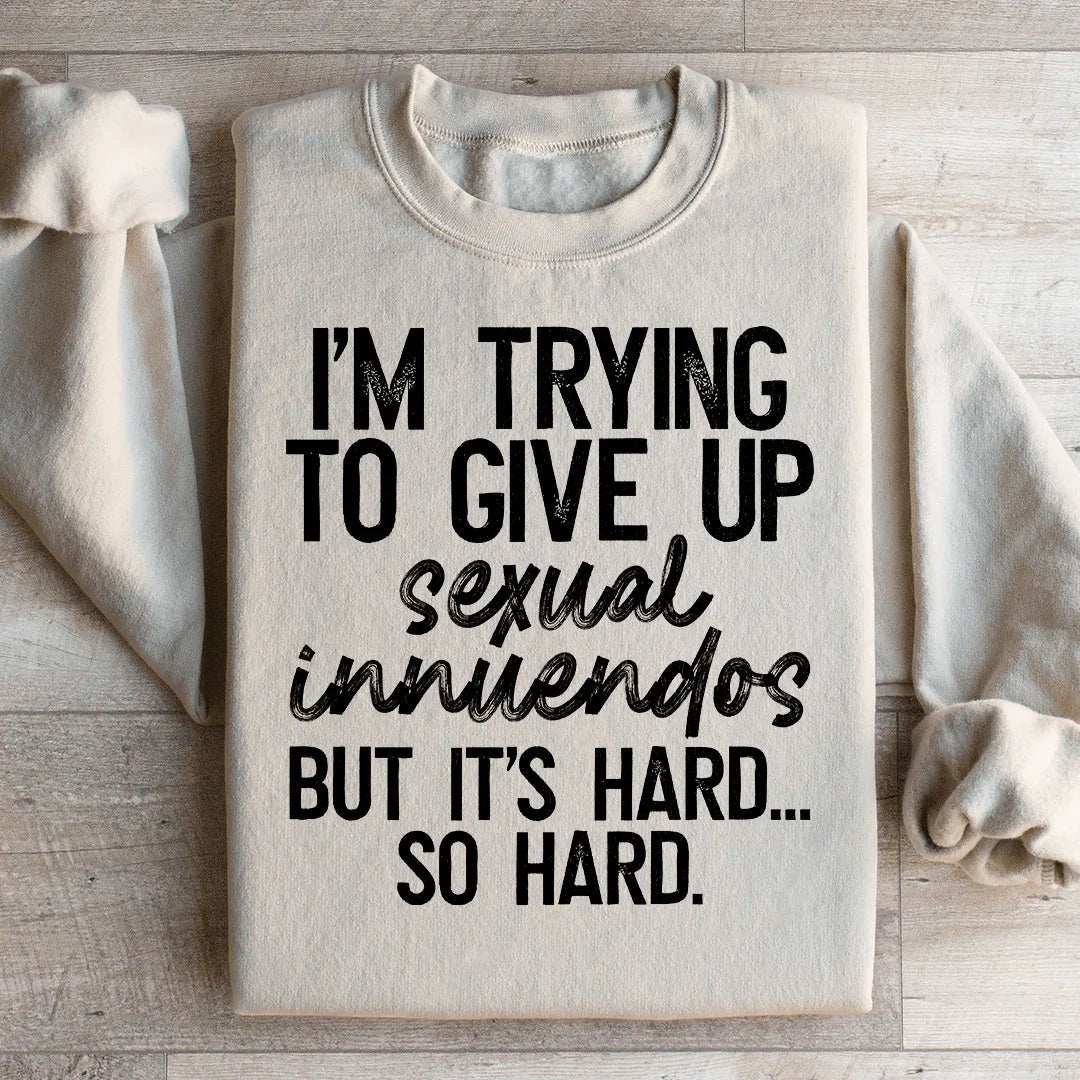 It's Hard So Sweatshirt product image 1