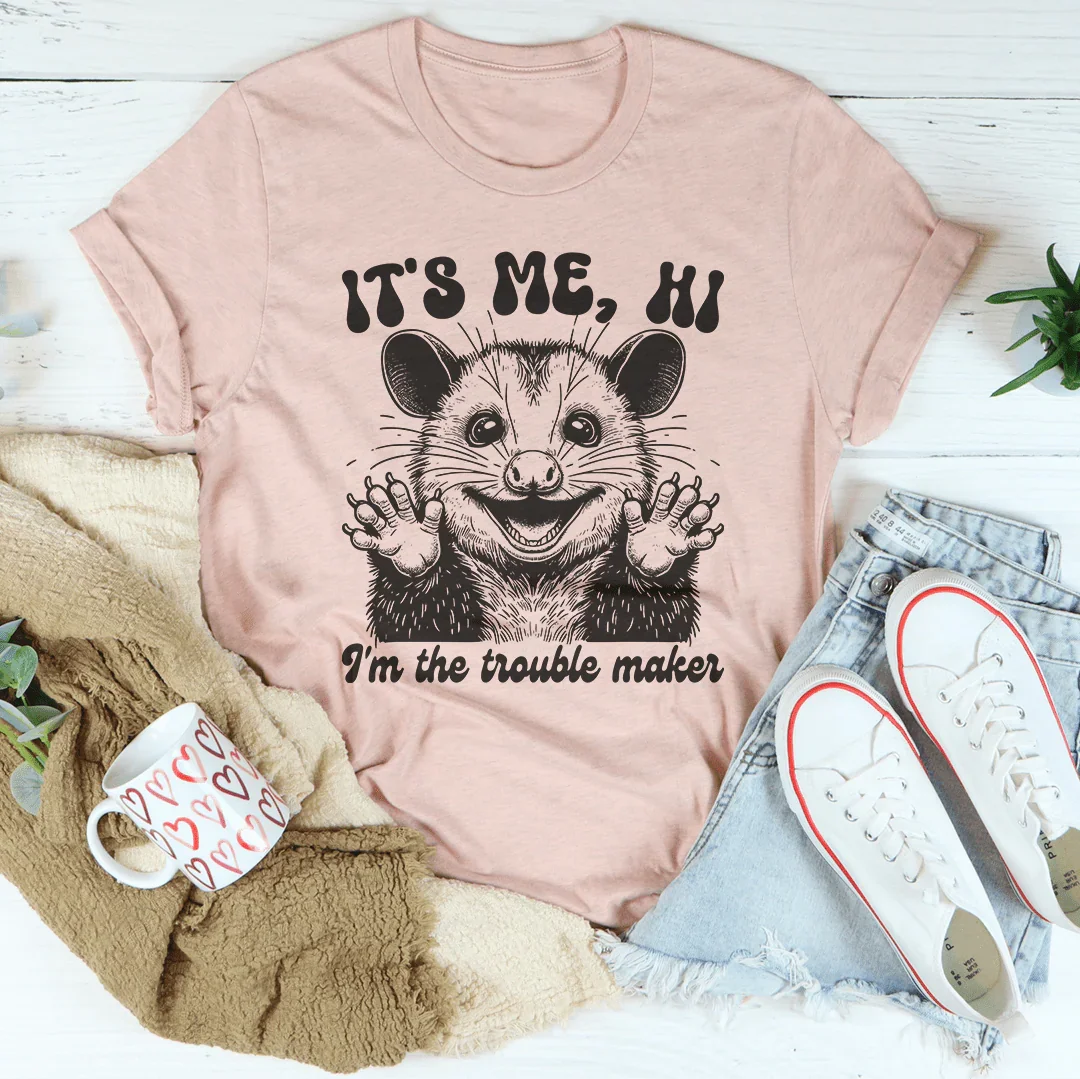 It's me Hi I'm The Trouble Maker Tee product image 2