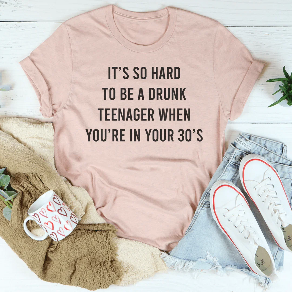 It's So Hard To Be A Drunk Teenager When You're In Yours product image 4