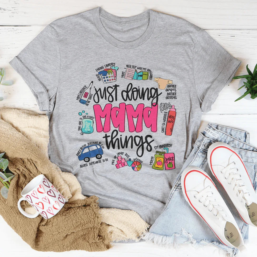 Just Doing Mama Things Tee product image 1