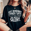Just Remember When I Say Have A Nice Day Tee product image 1