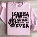 Karma Is The Most Patient Gangster Ever Sweatshirt product image 1