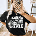 Karma Is The Most Patient Gangster Ever Tee product image 1