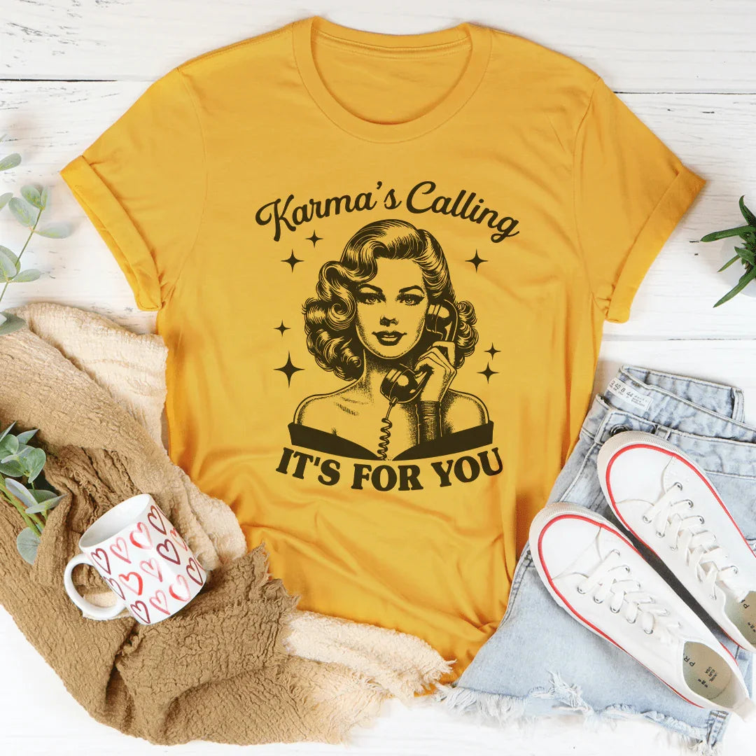 Karma's Calling It's For You Tee product image 2