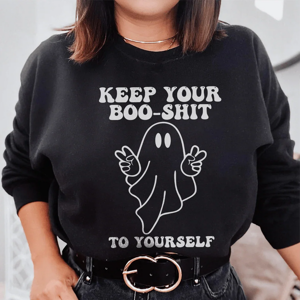 Keep Your Boo Shit To Yourself Sweatshirt product image 1