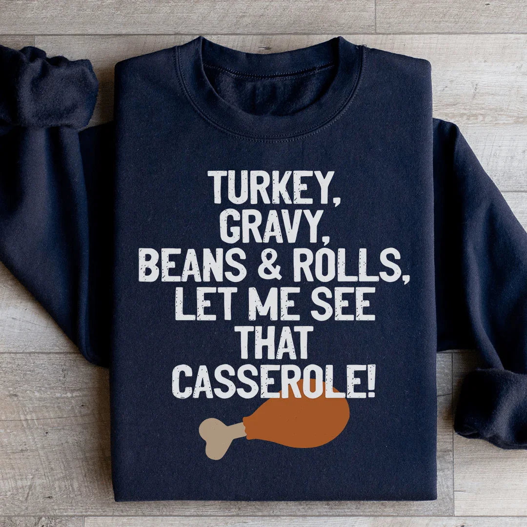 Let Me See That Casserole Sweatshirt product image 2
