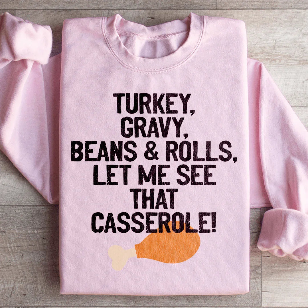Let Me See That Casserole Sweatshirt product image 3