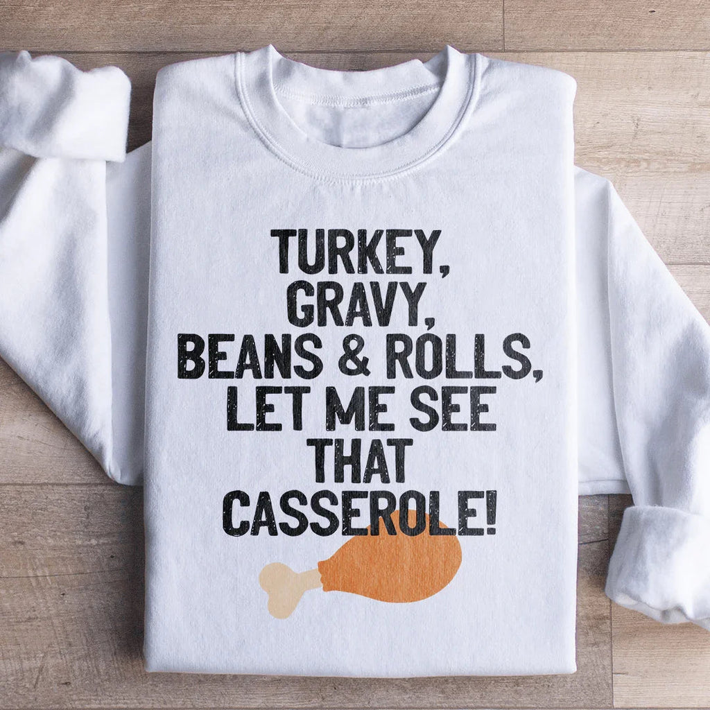 Let Me See That Casserole Sweatshirt product image 1