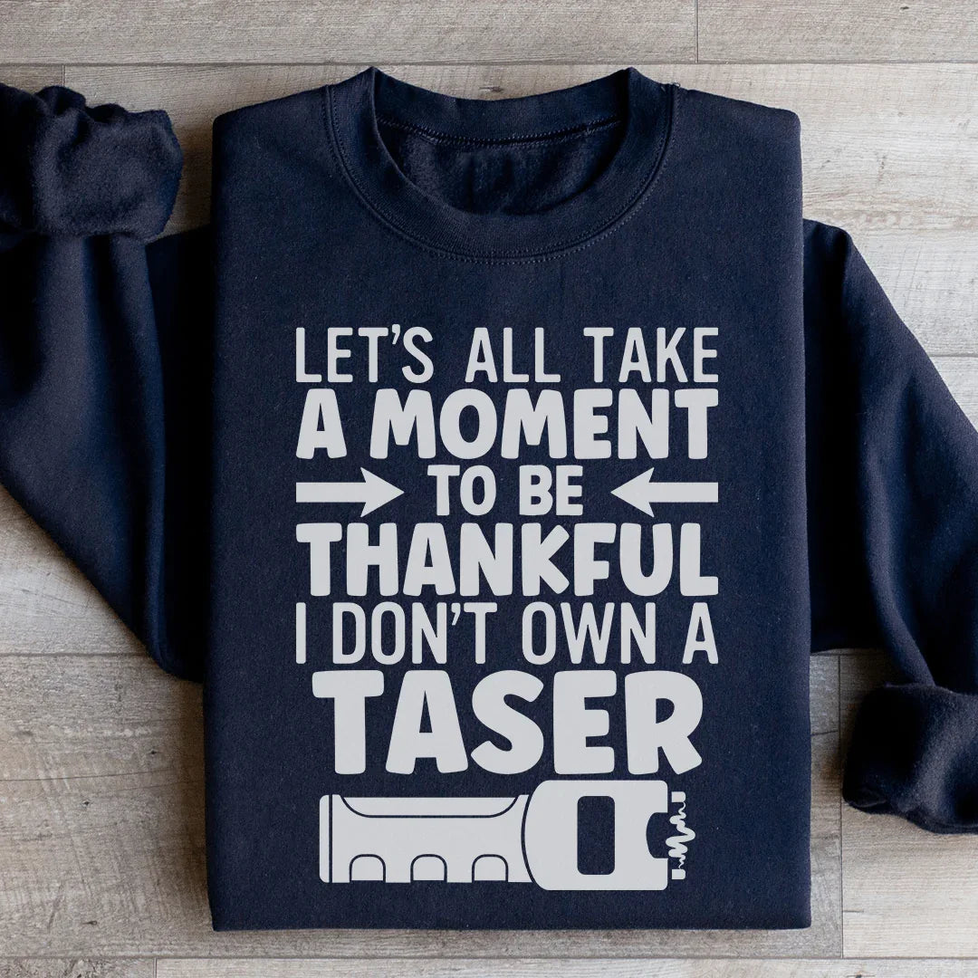 Let's All Take A Moment To Be Thankful Sweatshirt product image 2
