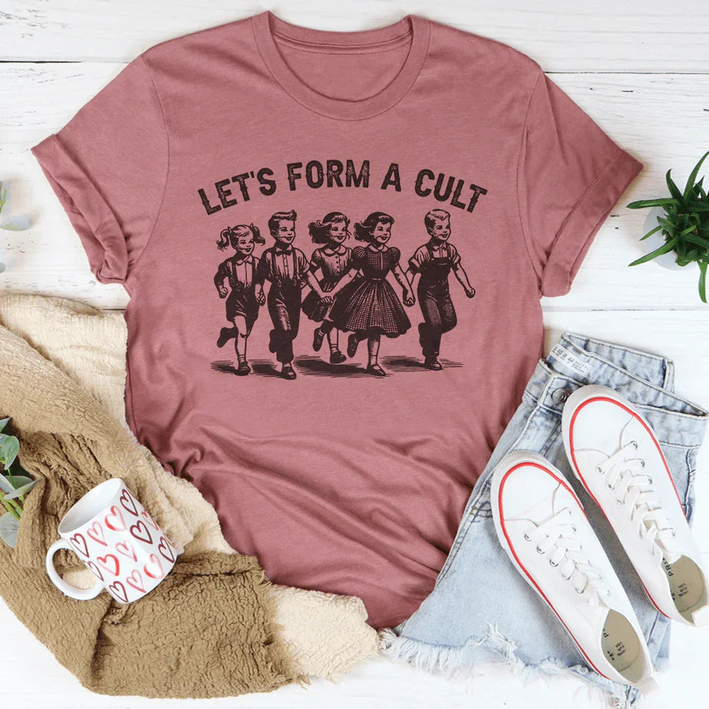 Let's Form A Cult Tee product image 1