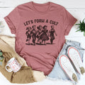 Let's Form A Cult Tee product image 1
