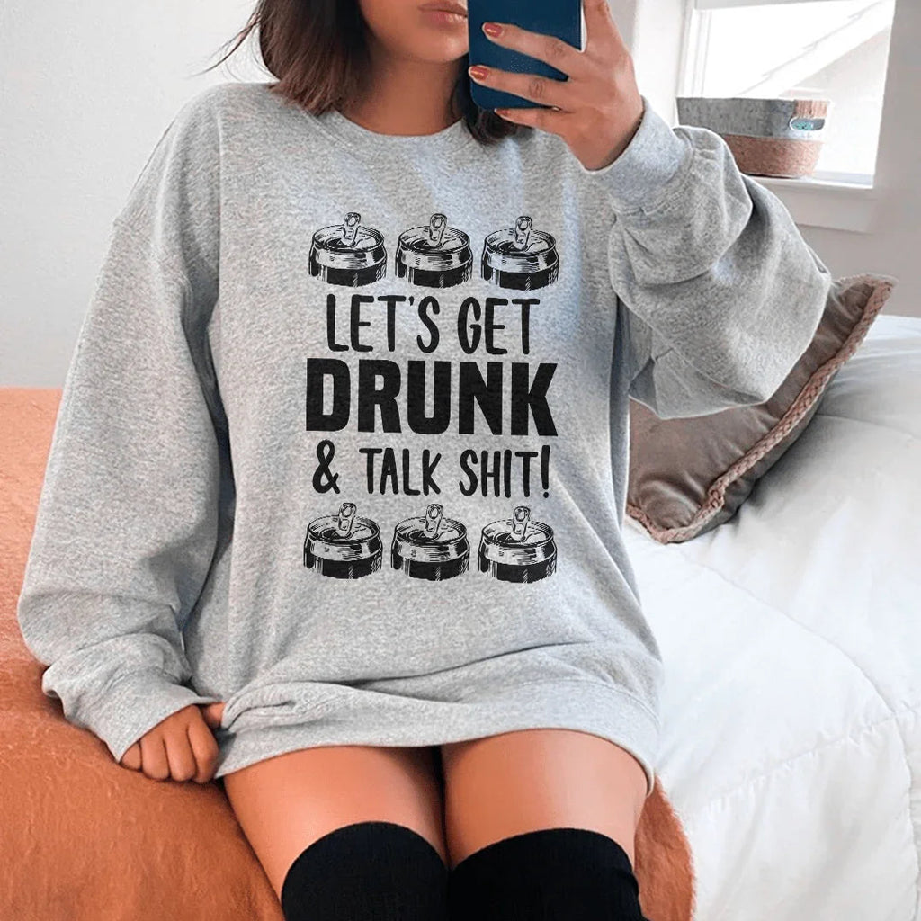 Let's get Drunk Sweatshirt product image 1