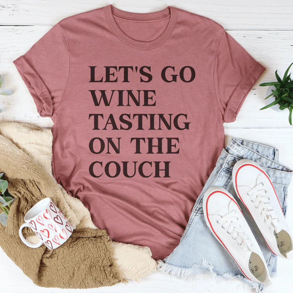 Let's Go Wine Tasting On The Couch Tee product image 4