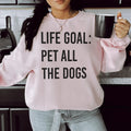 Life Goal Pet All The Dogs Sweatshirt product image 1