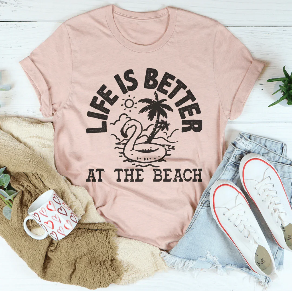 Life Is Better At The Beach Tee product image 3