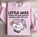 Little Miss I Don't Get Paid Enough To Deal With This Sh-t product image 1
