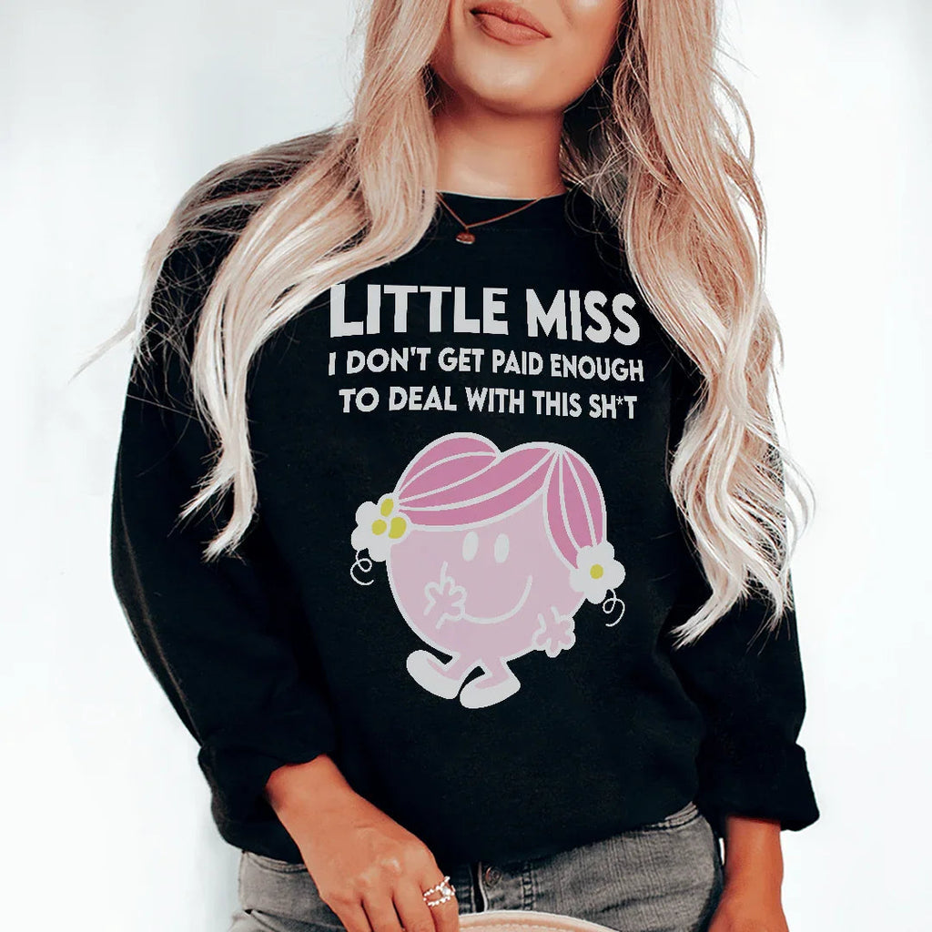 Little Miss I Don't Get Paid Enough To Deal With This Sh-t product image 1