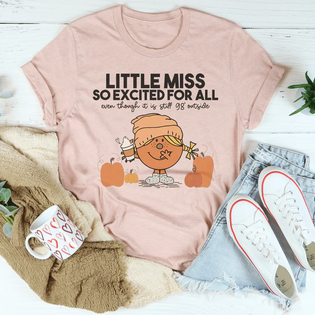 Little Miss So Excited For All Even Though Tee product image 4