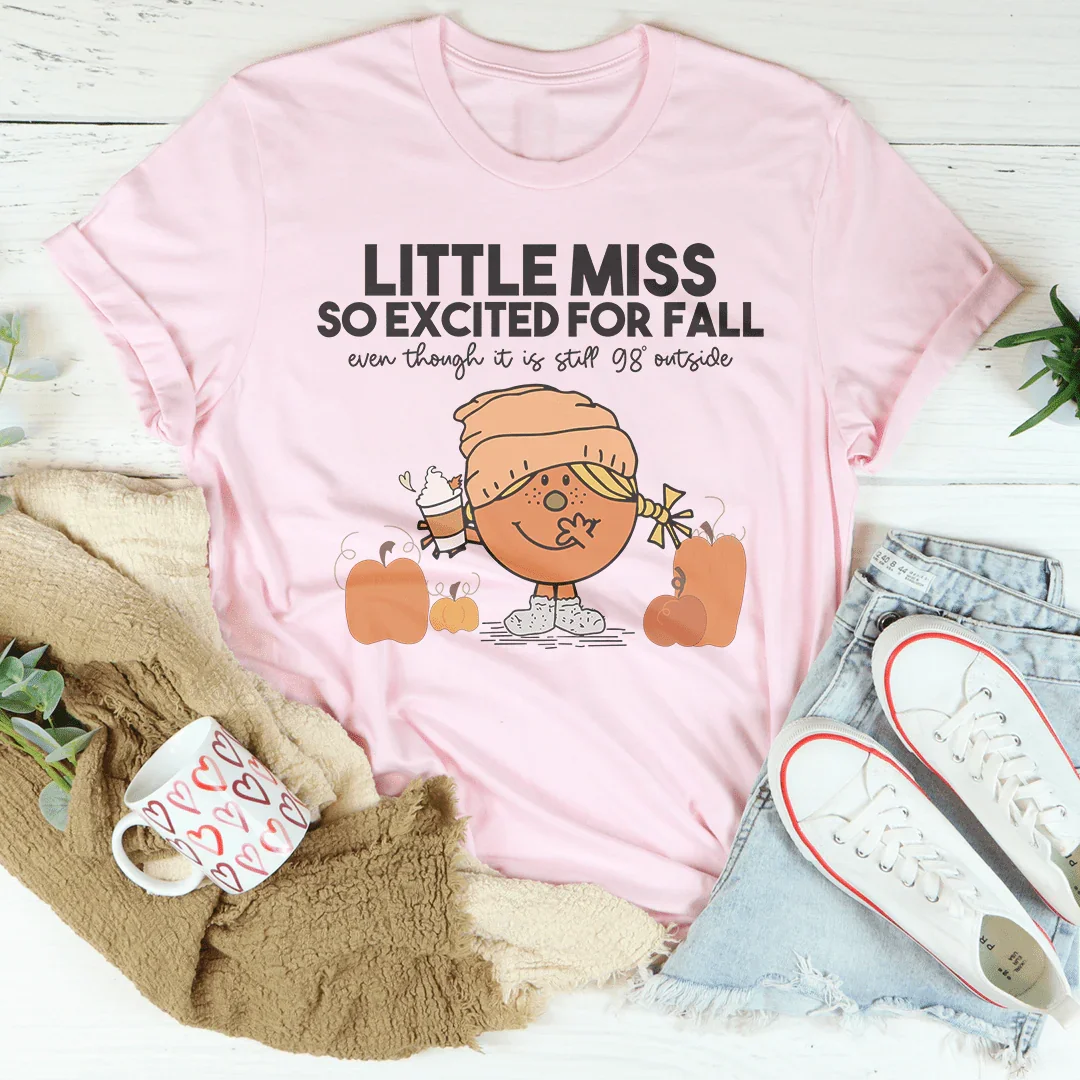 Little Miss So Excited For Fall Even Though It Is Still 98 product image 3