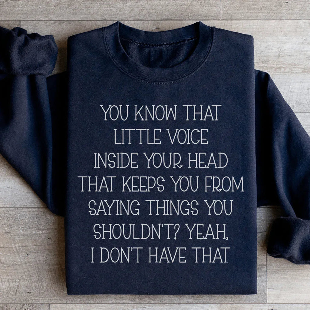 "YOU KNOW THAT LITTLE VOICE INSIDE YOUR HEAD KEEPS FROM product image 2