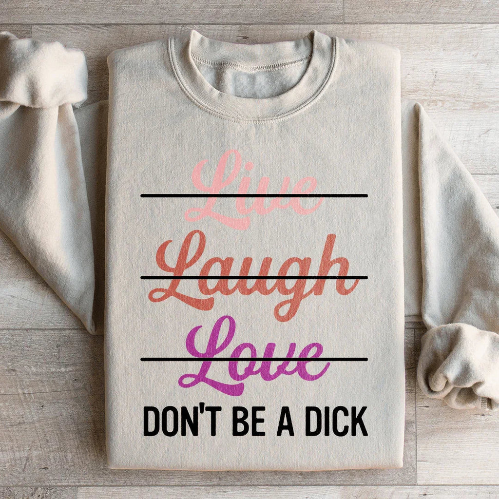 Live Laugh Love Sweatshirt product image 2