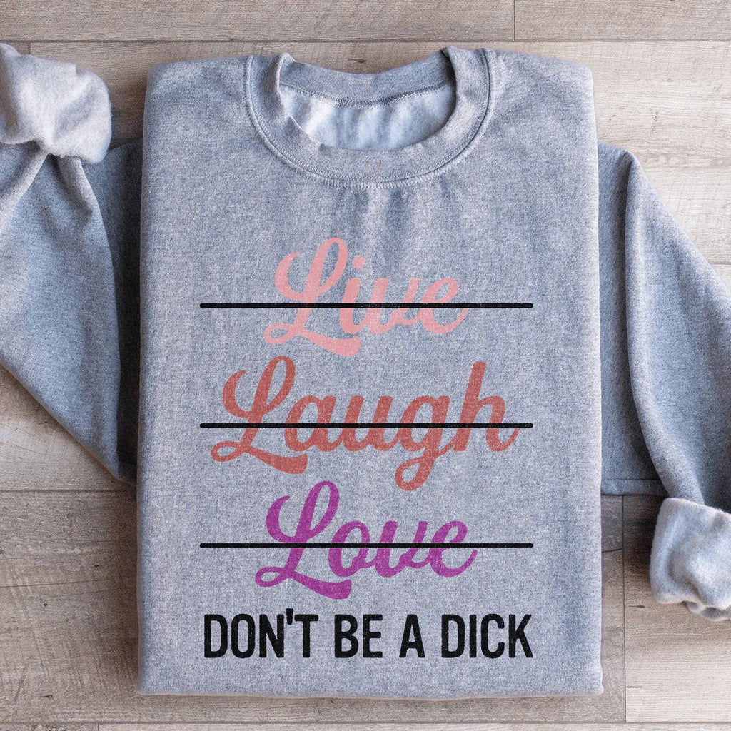 Live Laugh Love Sweatshirt product image 3