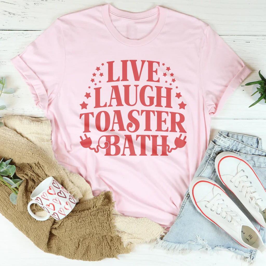 Live Laugh Toaster Bath Tee product image 1