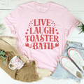 Live Laugh Toaster Bath Tee product image 1