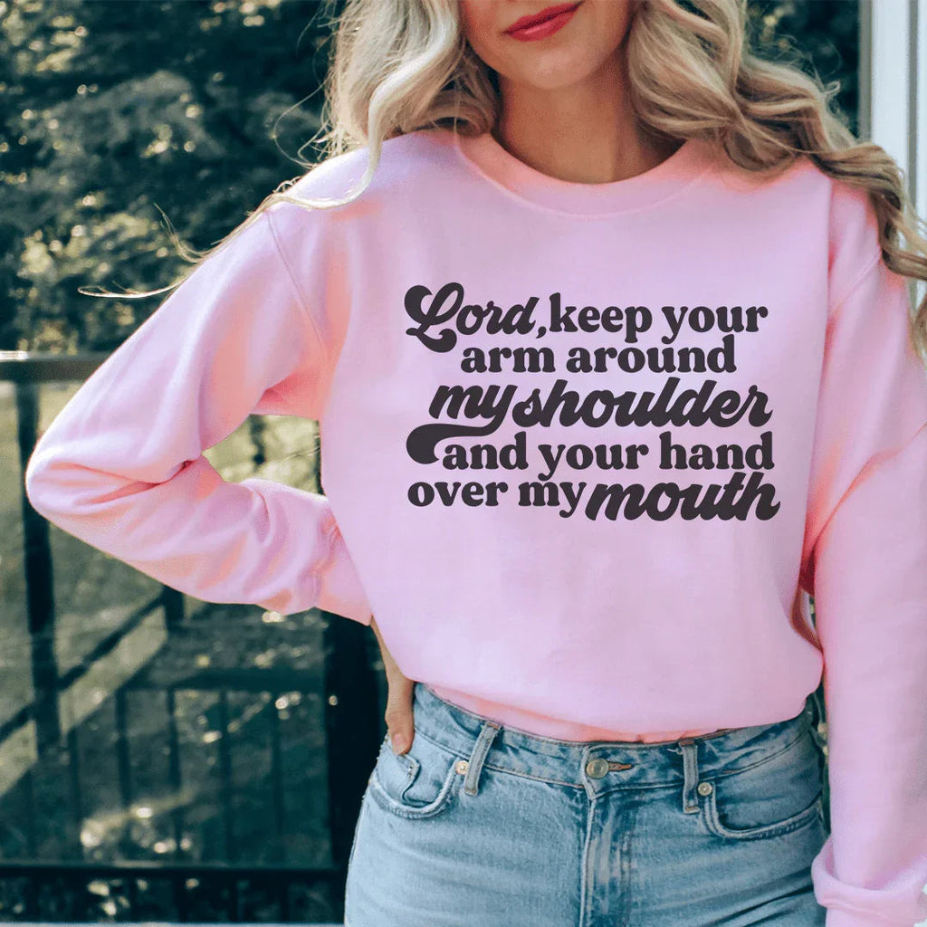 Lord Keep Your Arm Around My Shoulder Sweatshirt product image 3