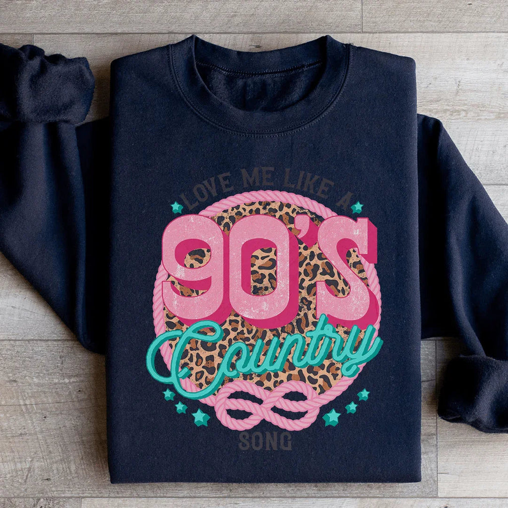 Love Me Like A 90's Country Song Sweatshirt product image 2