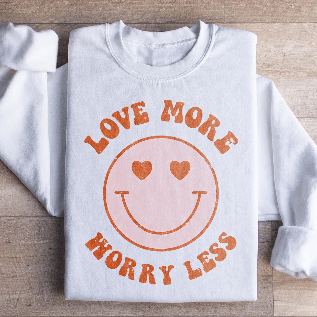 Love More Worry Less Sweatshirt product image 2