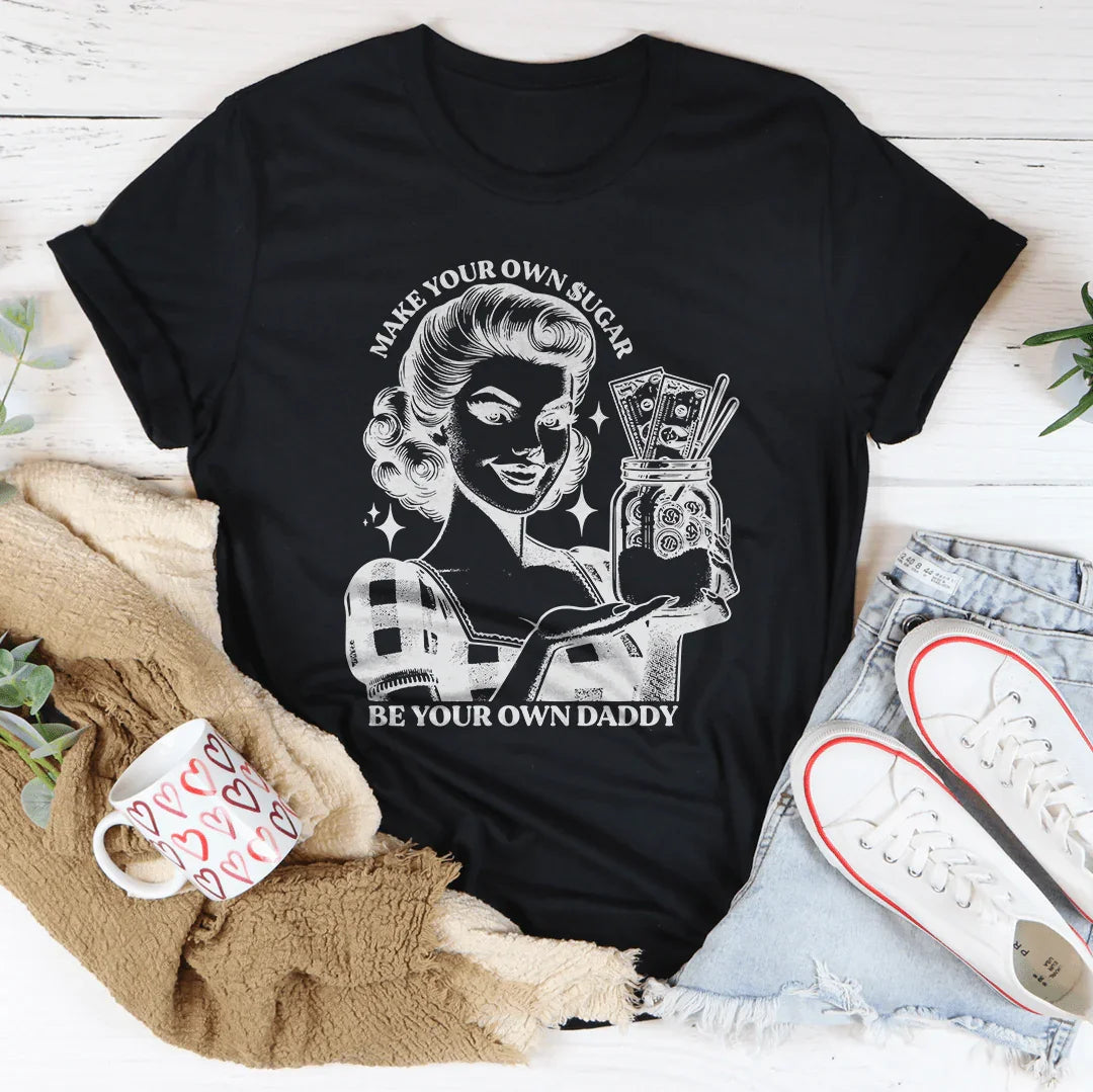 Make Your Own Sugar Be Daddy Tee product image 4