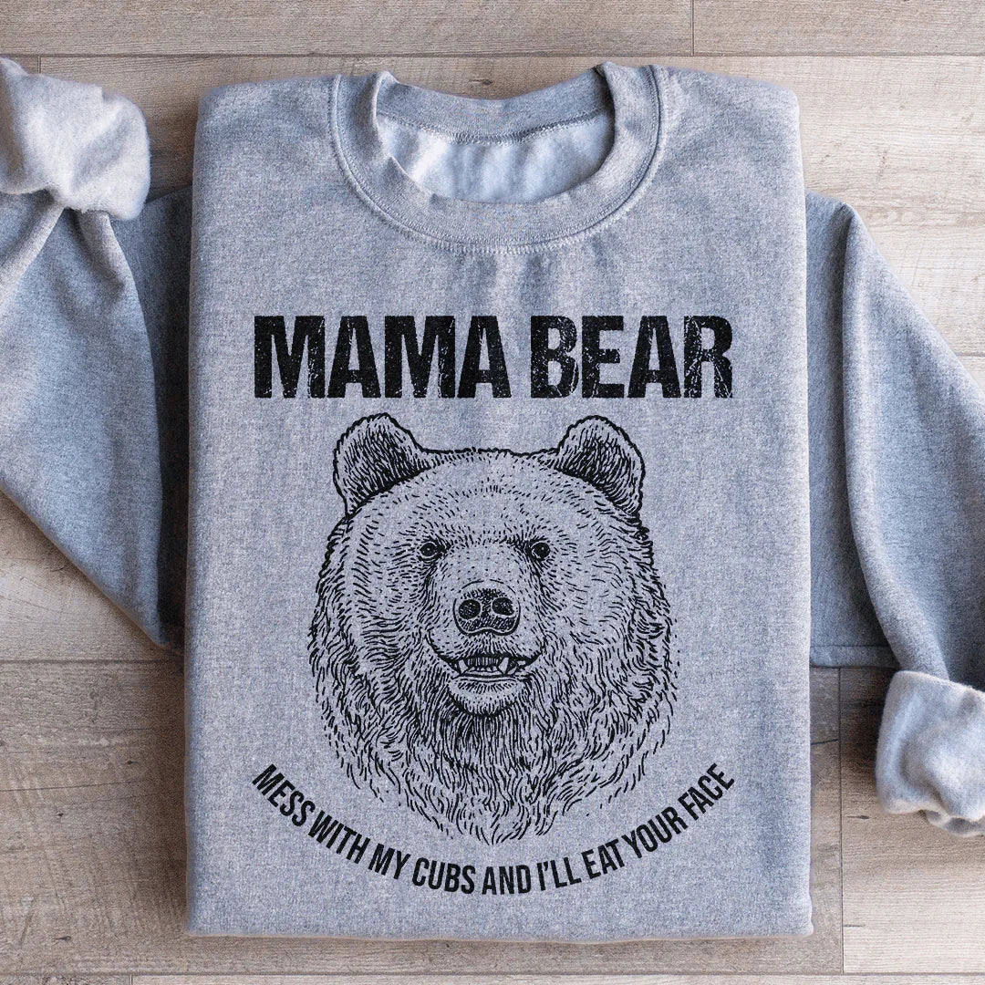 Mama Bear Mess With My Cubs And I'll Eat Your Face product image 3