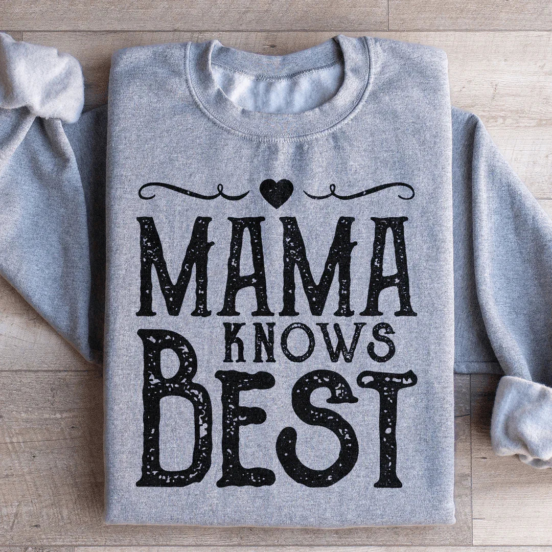 Mama Knows Best Sweatshirt product image 4