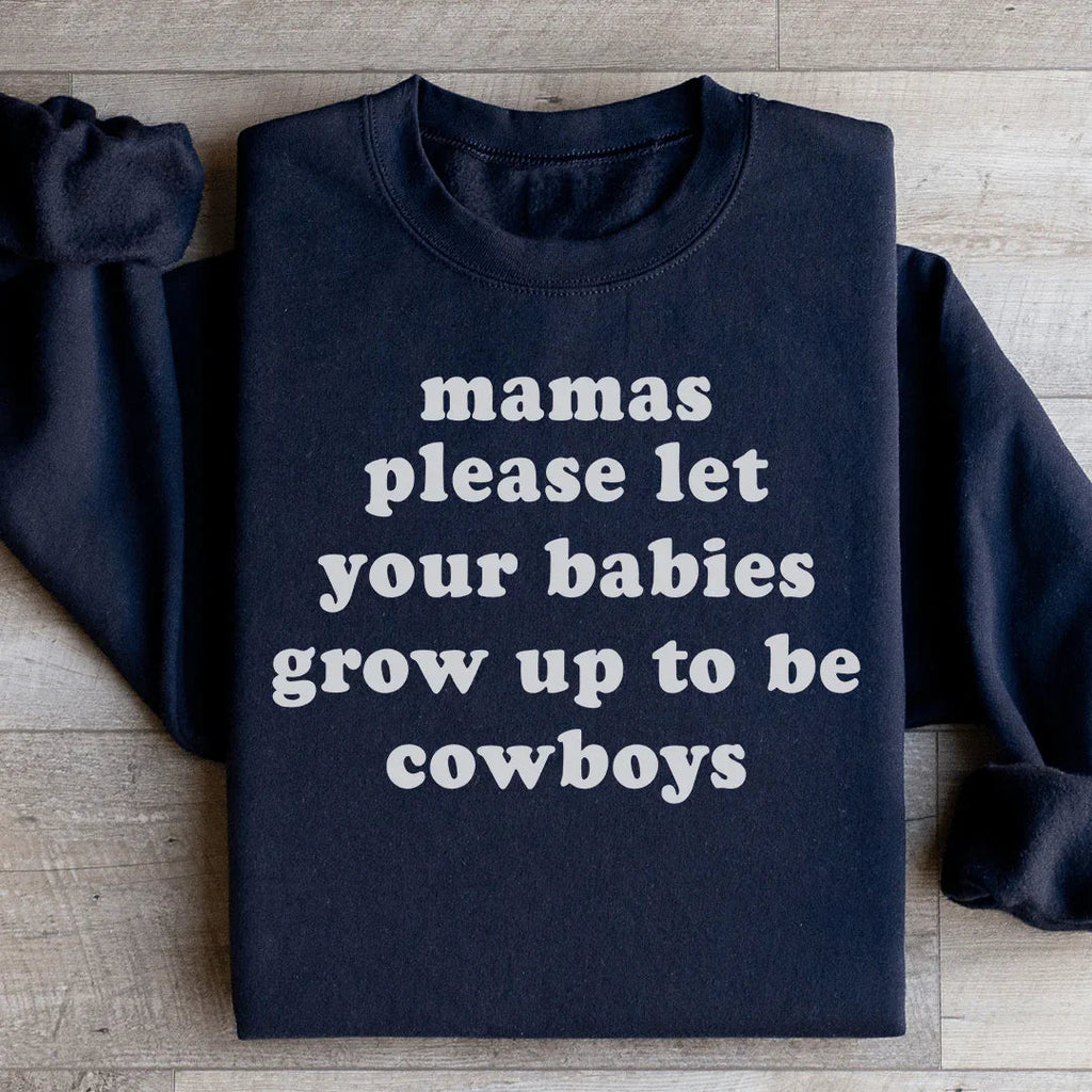 Mamas Please Let Your Babies Grow Up to Be Cowboys product image 2