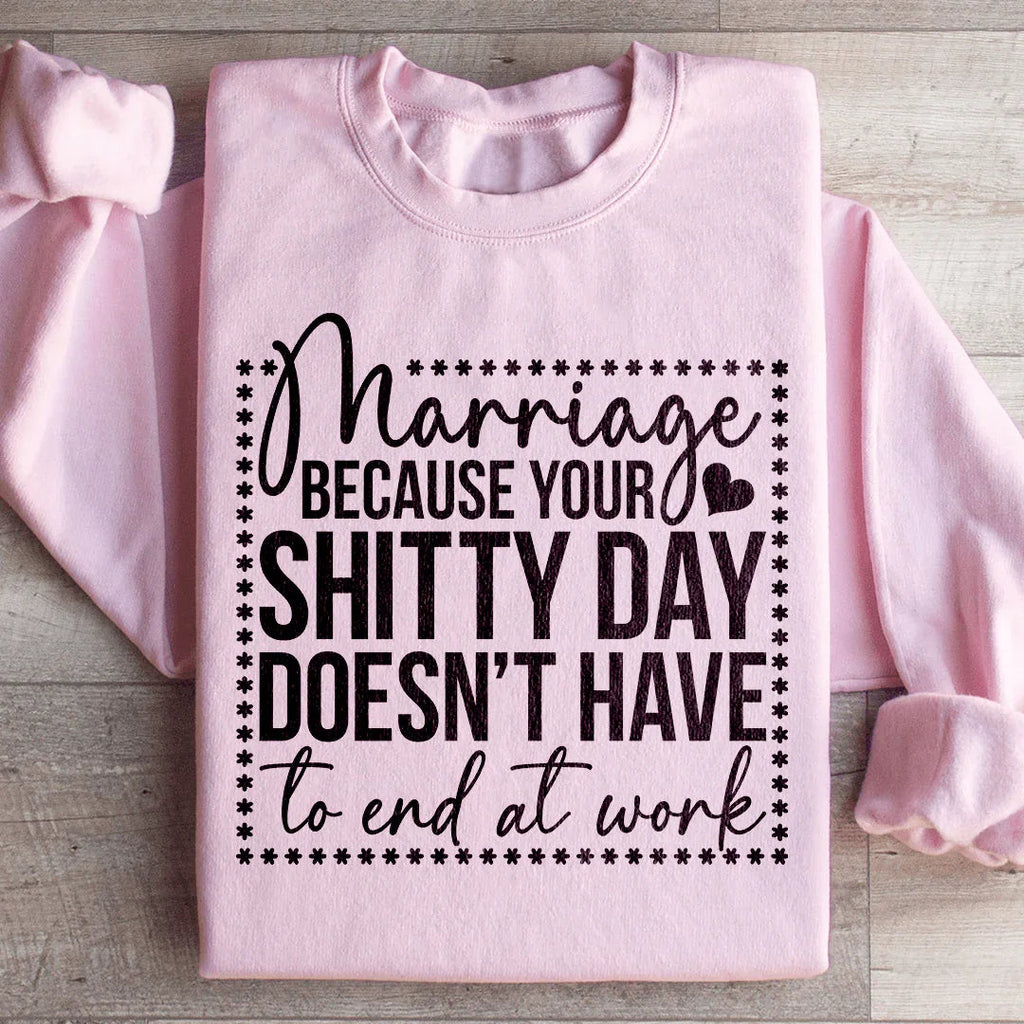Marriage Because Your Shitty Day Doesn’t Have To End At product image 4